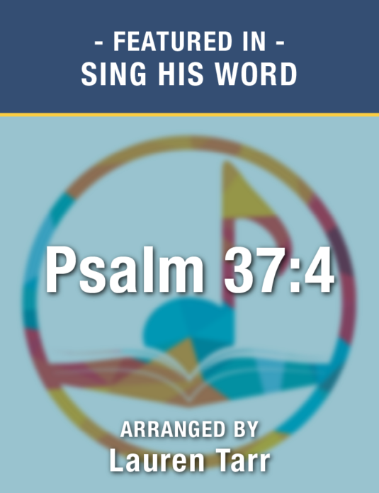 Psalm 37:4 (Sheet Music) - Digital Download