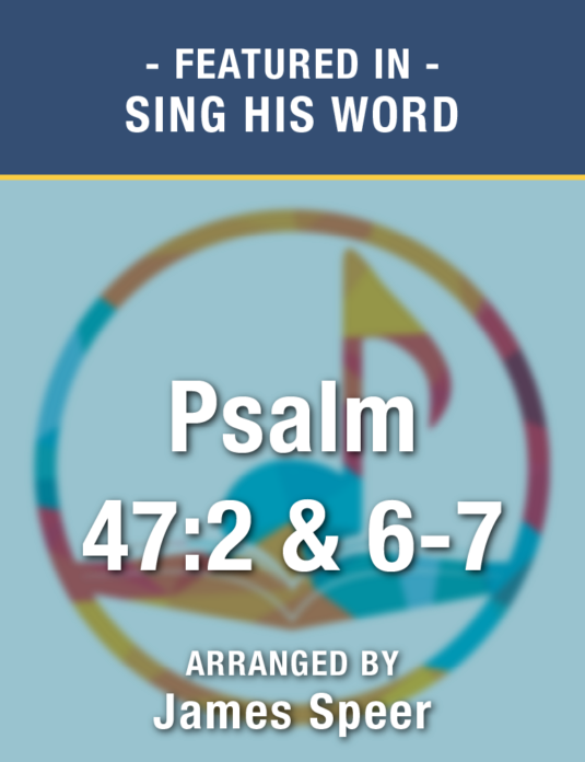 Psalm 47:2 & 6-7 (Sheet Music) - Digital Download